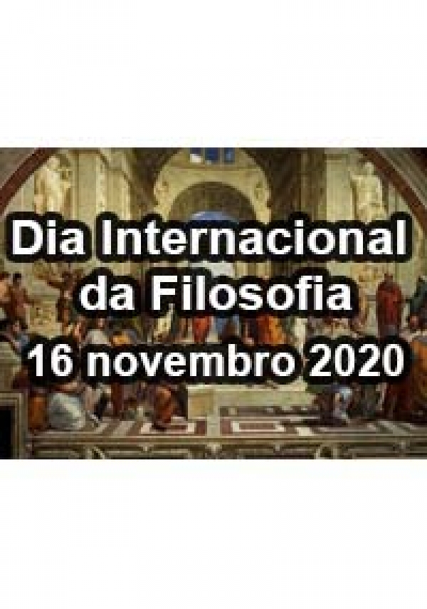 Comemorações do Dia Internacional da Filosofia – 16 de novembro 2020