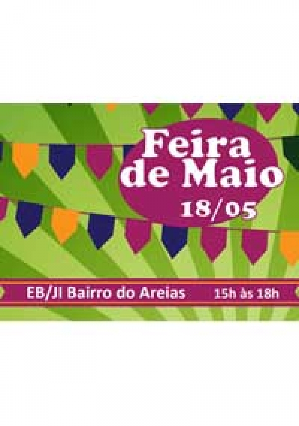 Feira de Maio – EB/JI do Bairro do Areias